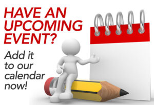 Add reading "Have an Upcoming Event? Add it to our calendar"